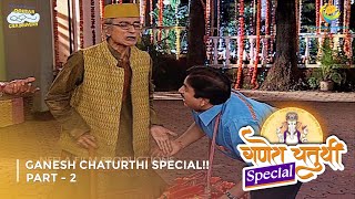 Ganesh Chaturthi Special I FULL MOVIE  Part 2  Taarak Mehta Ka Ooltah Chashmah Ep 971 to 973 [upl. by Aznaed]