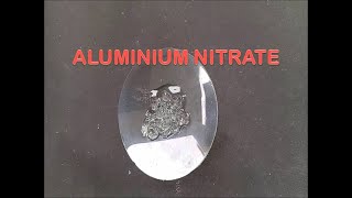 Preparation amp Properties of Aluminium nitrate [upl. by Aivonas872]