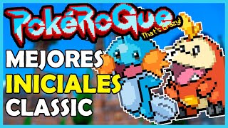 LOS MEJORES INICIALES PARA EL MODO CLASSIC EN POKEROGUE [upl. by Olly]