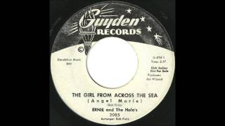 Ernie and The Halos  The Girl From Across The Sea Angel Marie  GREAT Uptempo Philly Doo Wop [upl. by Kcirdehs]