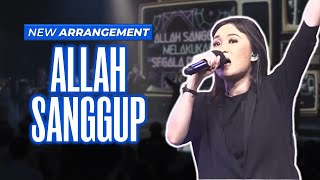 Allah Sanggup  GMS Living Worship New Arrangement Live [upl. by Felipe]