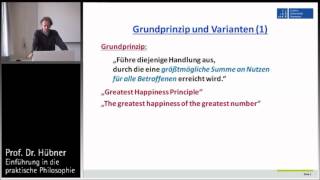 Praktische Philosophie 11a Teleologie  Grundprinzip und Varianten des Utilitarismus [upl. by Elehcar]