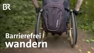 Barrierefrei durch die Natur Wandern mit Kinderwagen und Rollstuhl  Frankenschau  BR [upl. by Ro]