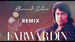 Ahmad Zahir REMIX  Chon Darakhte FARWARDIN آهنگ ریمیکس احمد ظاهر  چون درخت فروردین [upl. by Kamp]