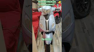 YO ELECTRON DX  3 YEARS WARRANTY  KOLKATA ☎️ 9674507416 trending yobyke viral ev scooter [upl. by Dadivitan557]