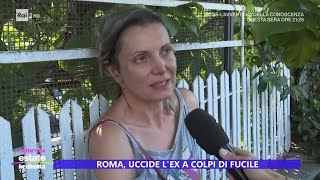 Uccide la ex a colpi di fucile le testimonianze  Estate in diretta 04072024 [upl. by Som]