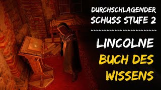 AC Valhalla Lincolne Buch des Wissens Eingang amp Schlüssel finden Durchschlagender Schuss Stufe 2 [upl. by Anim]