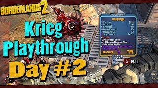 Borderlands 2  Krieg Reborn Playthrough Funny Moments And Drops  Day 2 [upl. by Borrell558]