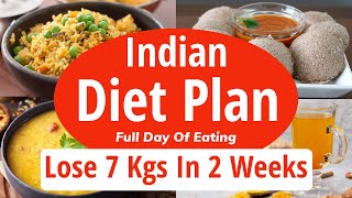 Indian Weight Loss Diet Plan  Lose 7 Kgs In 2 Weeks  Full Day Indian Diet Plan For Weight Loss [upl. by Zacek]