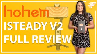 HOHEM ISTEADY V2 FULL REVIEW [upl. by Bunch]