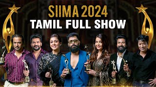 SIIMA 2024 Tamil Main Show Full Event  Vikram Aishwarya Rai Nayanthara Siva Karthikeyan Kavin [upl. by Bret]