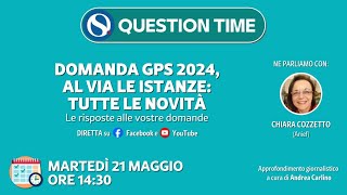 Domanda GPS 2024 al via le istanze tutte le novità Le risposte alle vostre domande [upl. by Ueihttam]