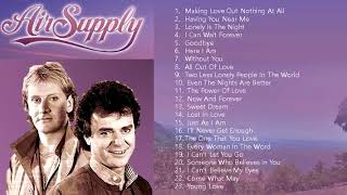 Air Supply Full Album❤️Air Supply Songs❤️Air Supply Greatest Hits [upl. by Eahsram]