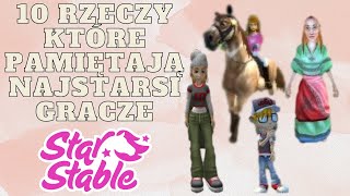 10 rzeczy które pamiętają tylko NAJSTARSI gracze STAR STABLE [upl. by Leo]