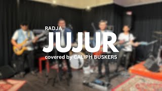 JUJUR  RADJA COVERED BY CALIPH BUSKERS [upl. by Hazel]