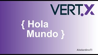 Hola mundo en Vertx [upl. by Aserej958]