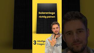 Solaranlage richtig planen Häufige Fragen [upl. by Enrobialc]