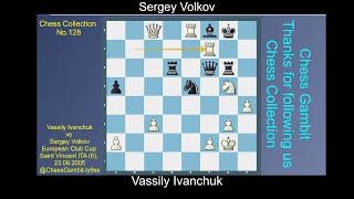 Vassily Ivanchuk vs Sergey Volkov Chess Collection 128 [upl. by Eromle399]