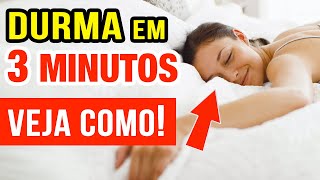 COMO DORMIR RÁPIDO  SÓ 3 MINUTOS  E ACABAR COM A INSÔNIA [upl. by Kama387]