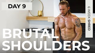 Day 9 25 Min BRUTAL SHOULDER WORKOUT  6WS1 [upl. by Javier]