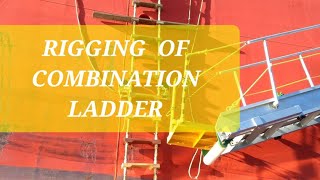 RIGGING OF COMBINATION LADDERPILOT LADDER [upl. by Korfonta]