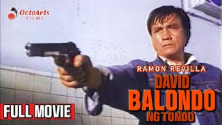 DAVID BALONDO 1990  Full Movie  Ramon Revilla Aurora Sevilla Paquito Diaz [upl. by Mokas165]