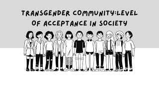 Transgender communitylevel of acceptance in society [upl. by Angelina429]