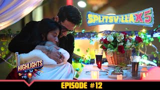 MTV Splitsvilla X5  Episode 12 Highlights  Love Drama And Chonch Se Chonch Mila [upl. by Nisaj]