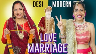 Love Marriage  Desi Vs Modern  Indian Wedding Drama  ShrutiArjunAnand [upl. by Nitas]