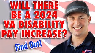 Will There Be a 2024 VA Disability Increase [upl. by Adnale629]