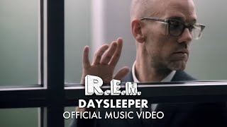 REM  Daysleeper Official HD Music Video [upl. by Polito]