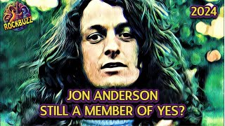 JON ANDERSON 2024 Still a Member of YES amp 1982 Article Vangellis Rick Wakmen Steve Howe Prog rock [upl. by Plath]