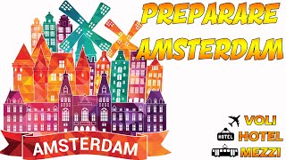 Come organizzare un viaggio ad Amsterdam [upl. by Tyree]