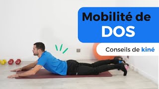 4 Exercices de Mobilité du DOS Conseil de kiné [upl. by Atipul566]