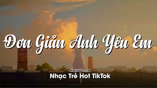 Đơn Giản Anh Yêu Em Xin Lỗi Vì Đã Xuất Hiện  Những Bản Nhạc Trẻ Hay Nhất 2023 [upl. by Acceber]