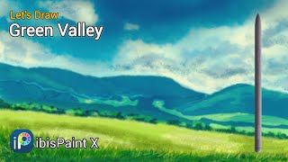 How to draw Green Valley  ibispaint x I RULazyArts [upl. by Sharman965]