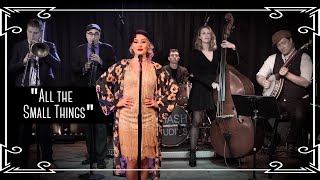 “All The Small Things” Blink 182 1920s Trad Jazz Cover by Robyn Adele Anderson [upl. by Yonah]