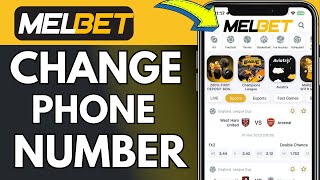 How To Change Melbet Phone Number Very Easy [upl. by Stubstad251]