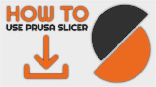 How to Download and Use Prusa Slicer [upl. by Zosi351]