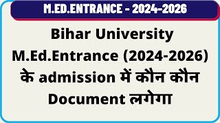 Bihar University MEd Admission में कौन कौन Document लगेगा 2024।। Turki Med College admission news [upl. by Enyleve931]