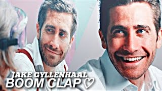 Jake Gyllenhaal♡ — boom clap [upl. by Nosduj456]