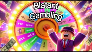 Blatant Gambling Roblox [upl. by Myrilla]