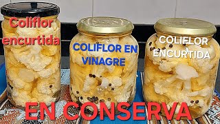 COMO HACER COLIFLOR ENCURTIDA EN VINAGRE y Cómo esterilizar botes de cristal RECETA FÁCIL [upl. by Keenan]