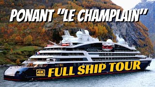 Ponant Le Champlain  Ship Walkthrough Tour amp Review  4K [upl. by Lemuel459]