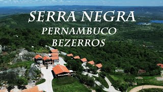 SERRA NEGRA  BEZERROS  PERNAMBUCO [upl. by Heng]