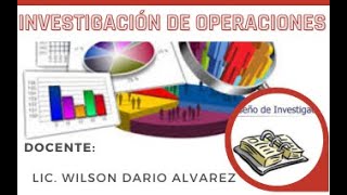 INVESTIGACIÓN DE OPERACIONES S2 [upl. by Akirej]