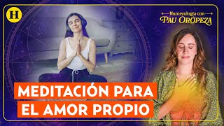 ¿Cómo practicar el amor propio Las claves para mejorar tu autoestima  Numerología con Pau Oropeza [upl. by Halle121]