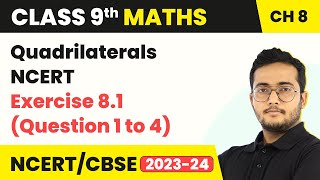 Quadrilaterals  NCERT Exercise 81 Question 1 to 4  Class 9 Maths Chapter 8 [upl. by Lhary]