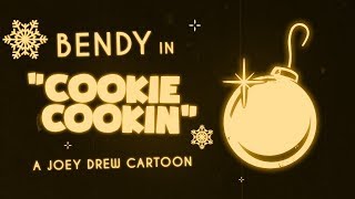 Bendy Cartoon  Cookie Cookin [upl. by Jairia]