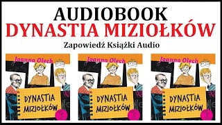 AUDIOBOOK DYNASTIA MIZIOŁKÓW  Lektura Szkolna  zapowiedź książki audio MP3 🎧 [upl. by Screens]